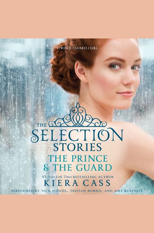 The Selection Stories: The Prince & The Guard