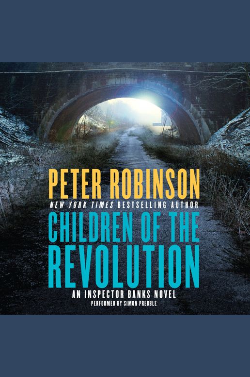 Children of the Revolution: An Inspector Banks Novel