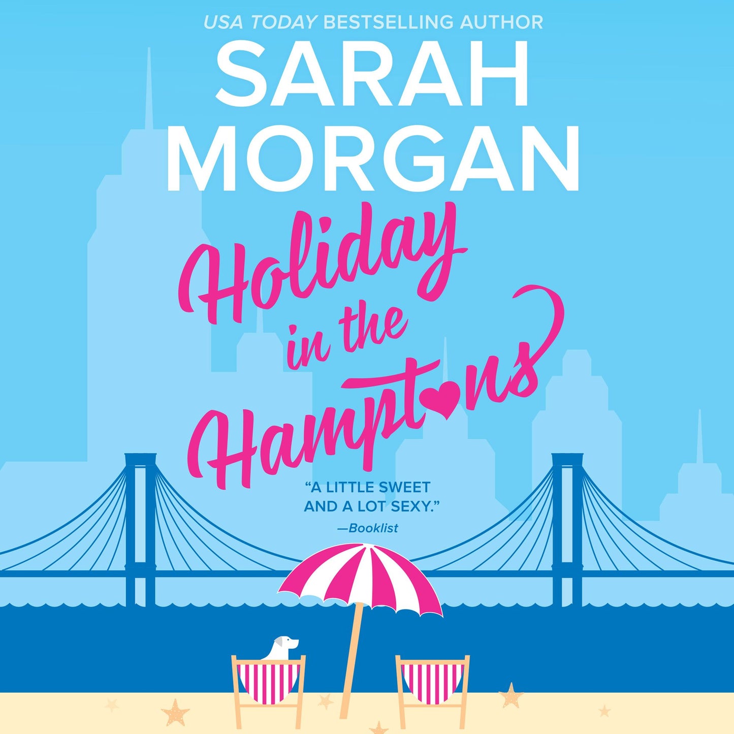 Holiday in the Hamptons: From Manhattan with Love