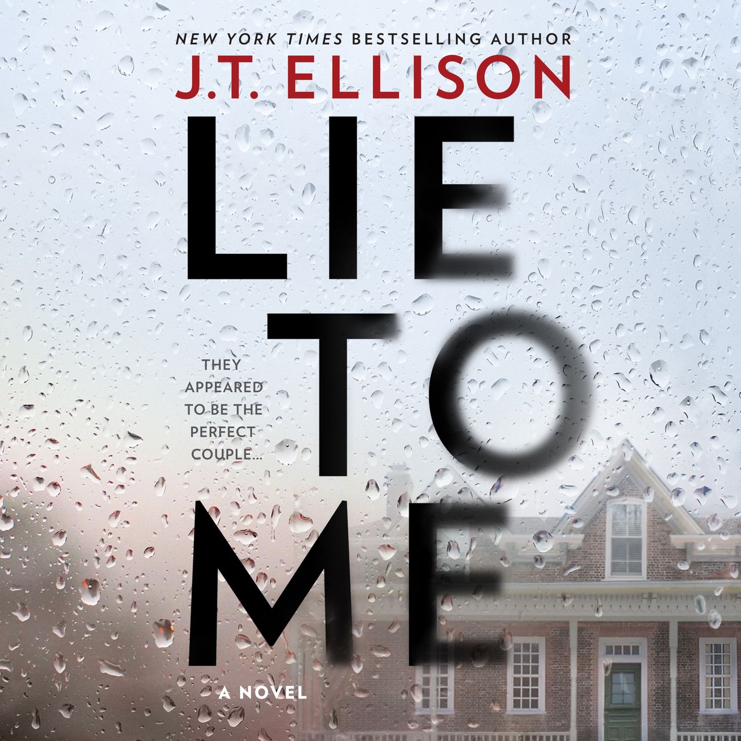 Lie to Me: A Novel