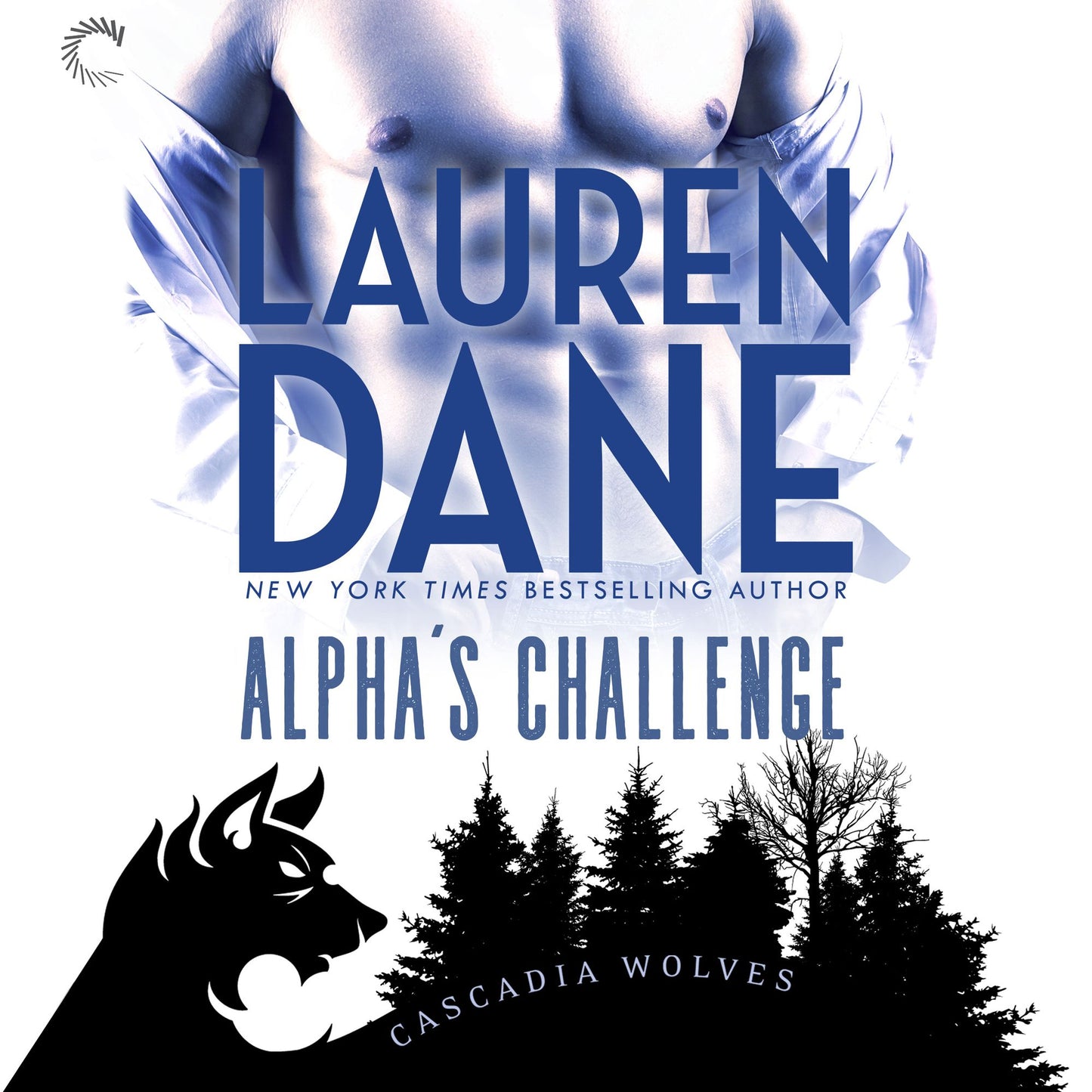 Alpha's Challenge: Cascadia Wolves, Book 5
