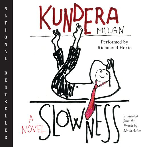 Slowness: A Novel