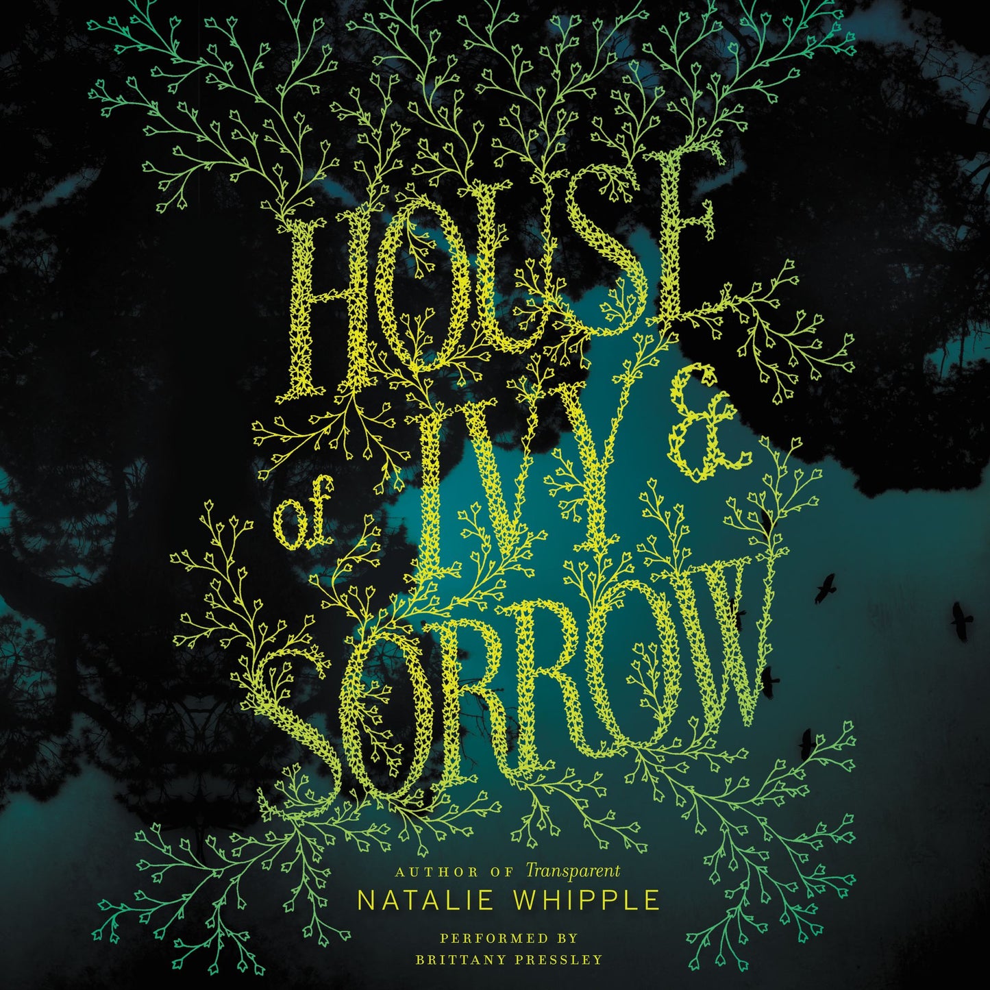 House of Ivy & Sorrow
