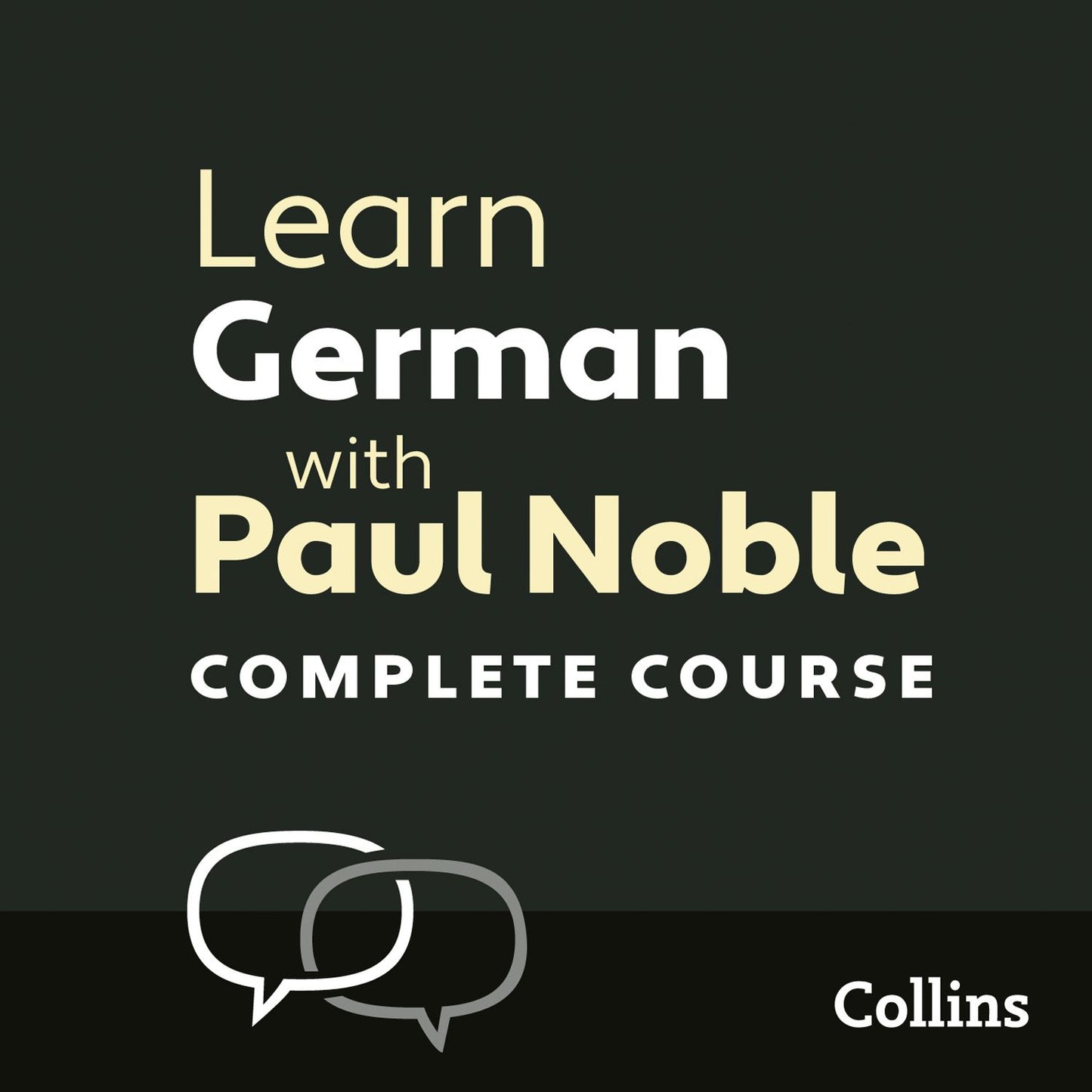 Learn German with Paul Noble: Complete Course