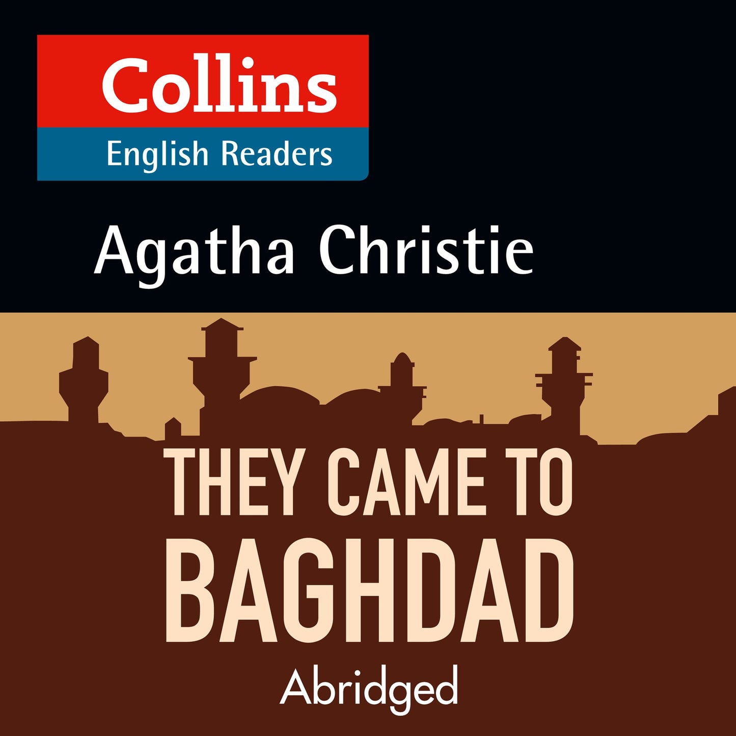 They Came to Baghdad: B2 (Abridged)