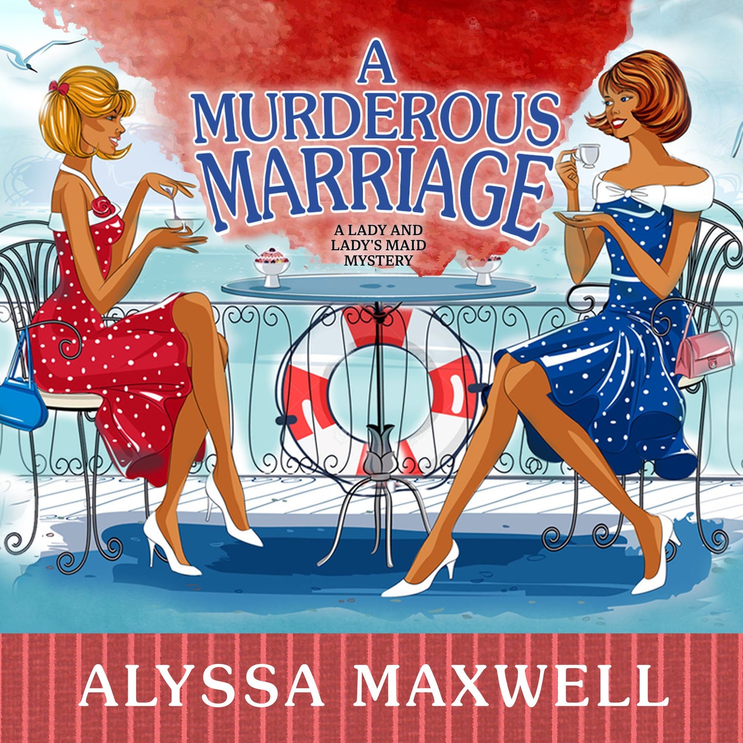 A Murderous Marriage: A Lady and Lady's Maid Mystery