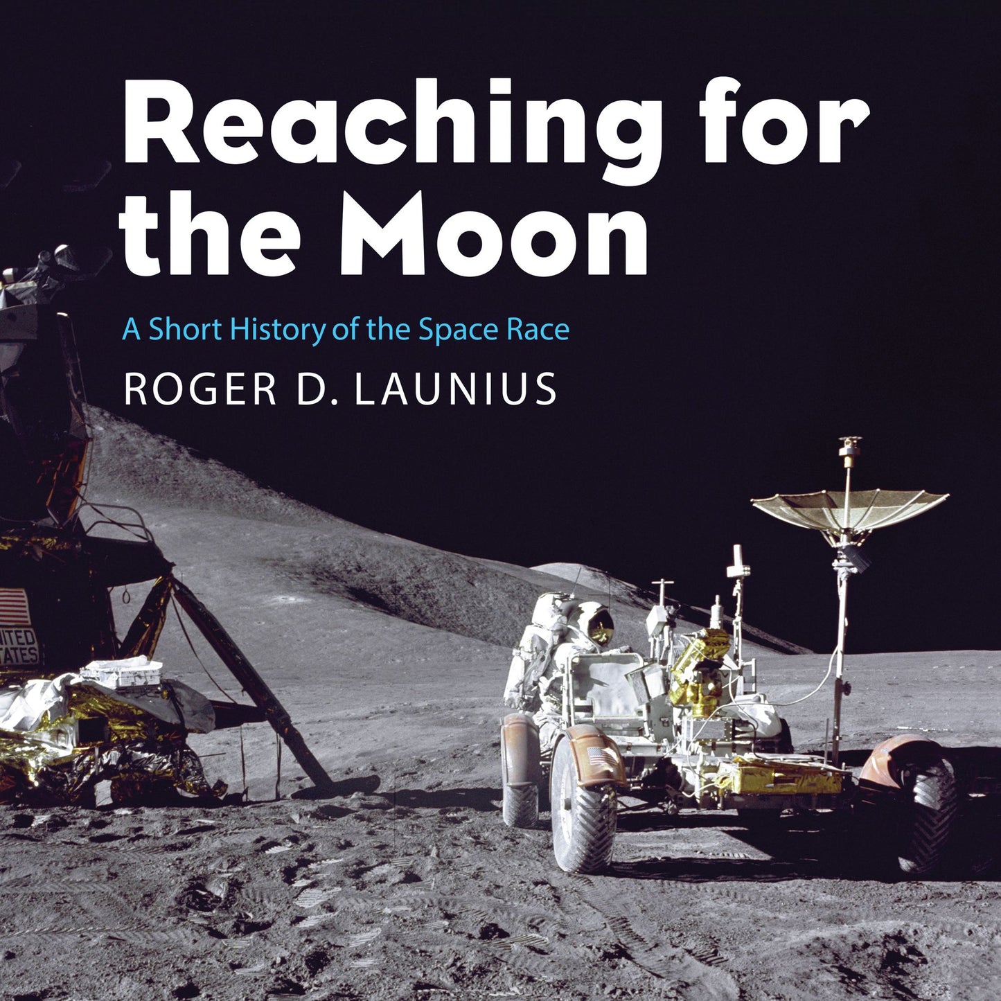 Reaching for the Moon: A Short History of the Space Race