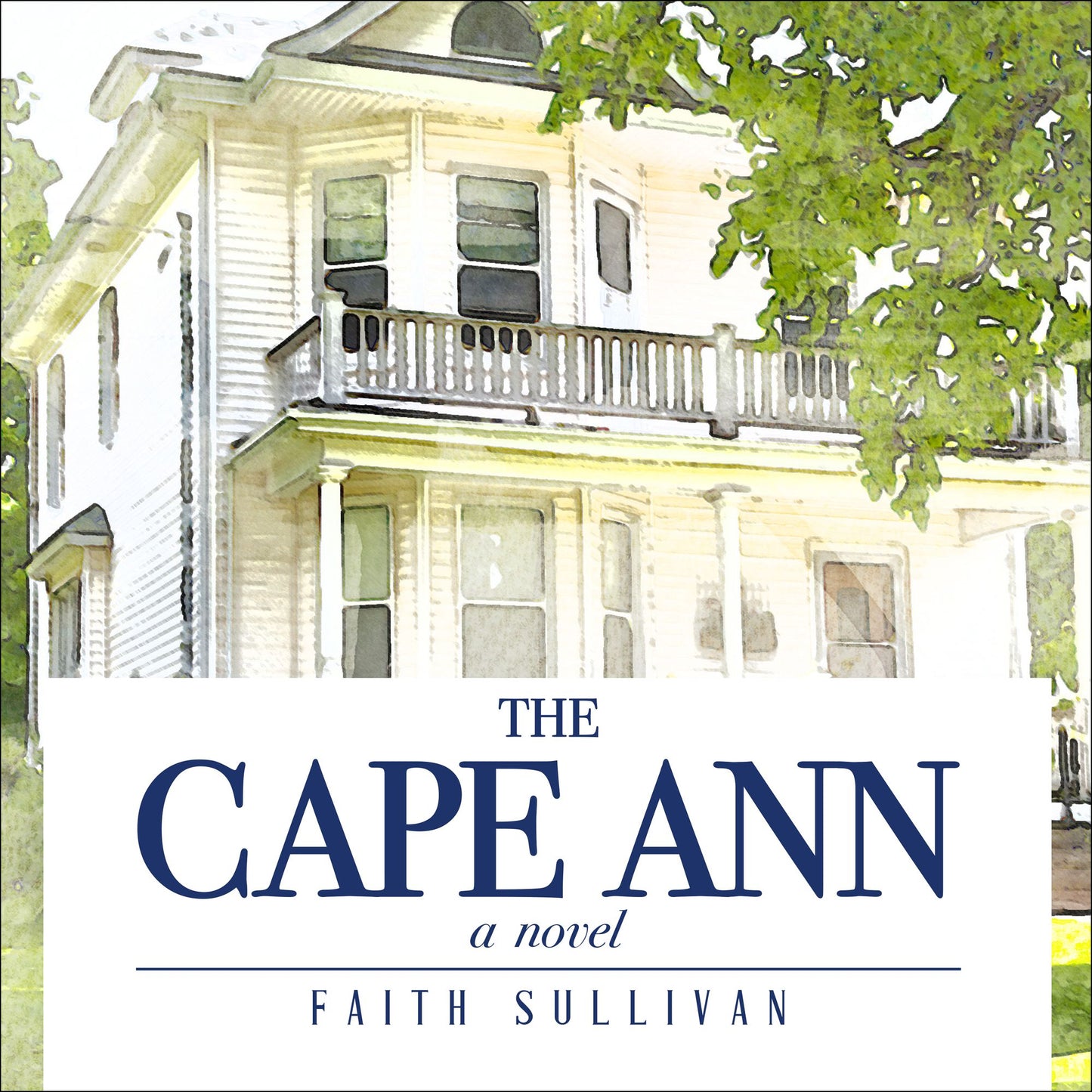 The Cape Ann: A Novel