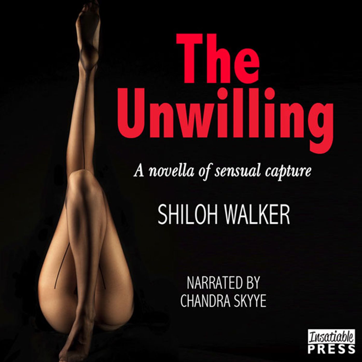 The Unwilling: A Novella of Sensual Capture