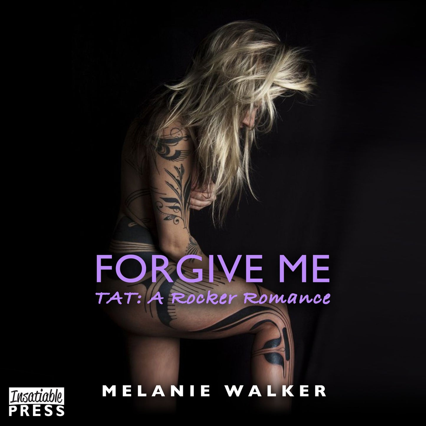 Forgive Me: TAT: A Rocker Romance