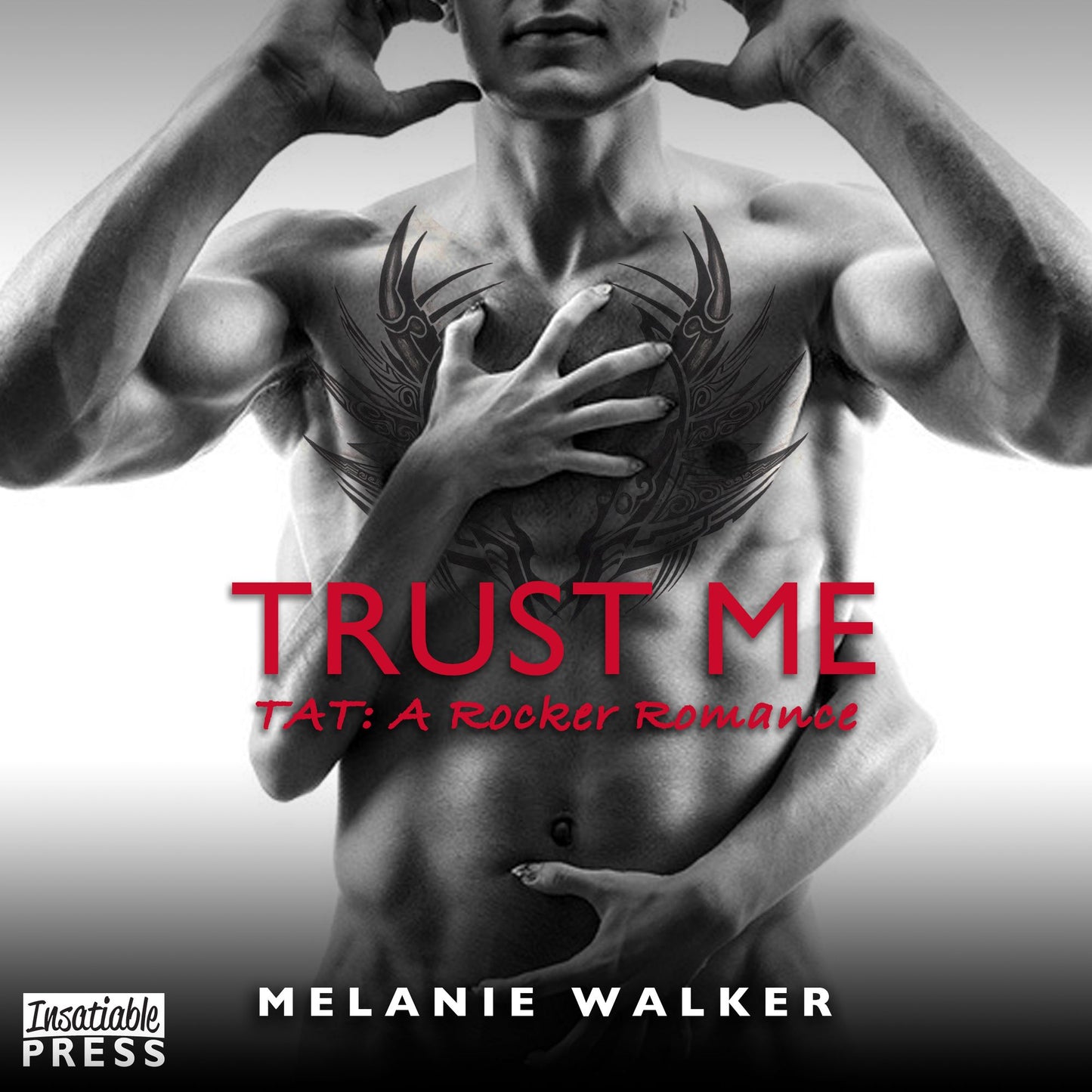 Trust Me: TAT: A Rocker Romance, Book 1