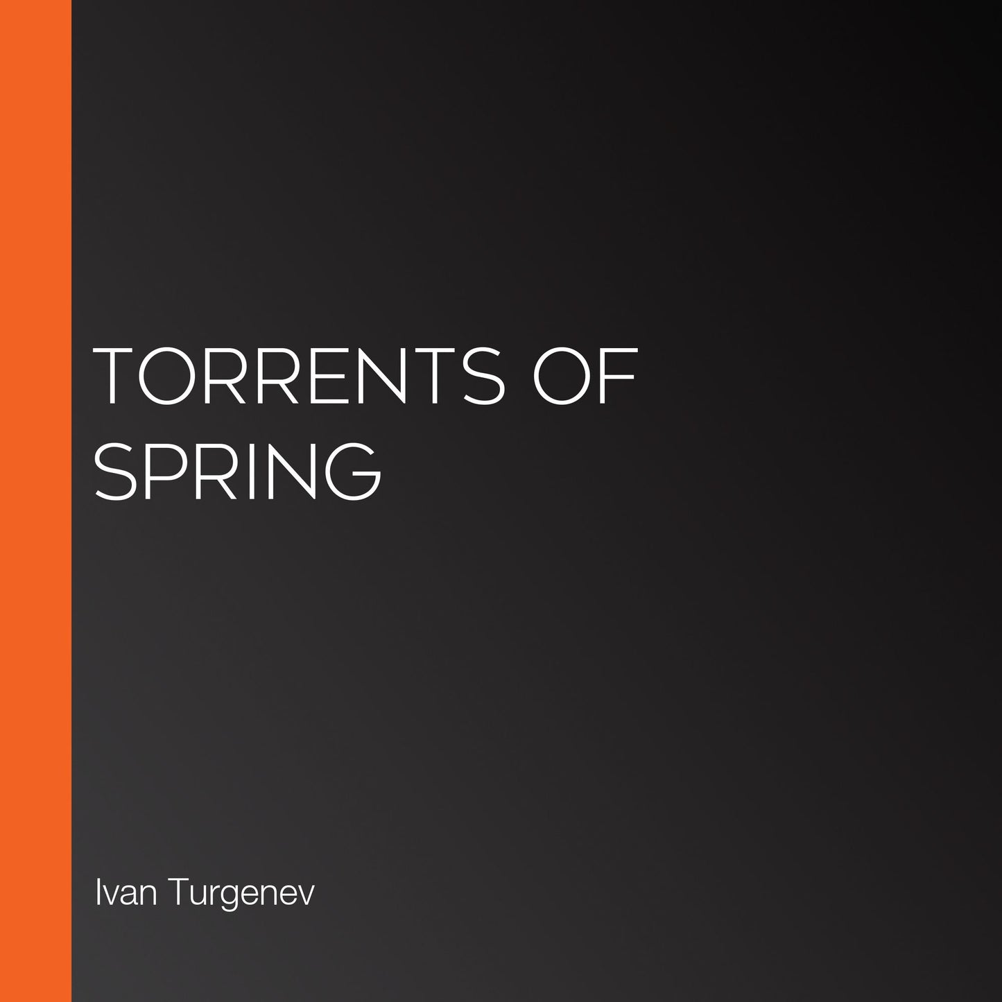 Torrents of Spring