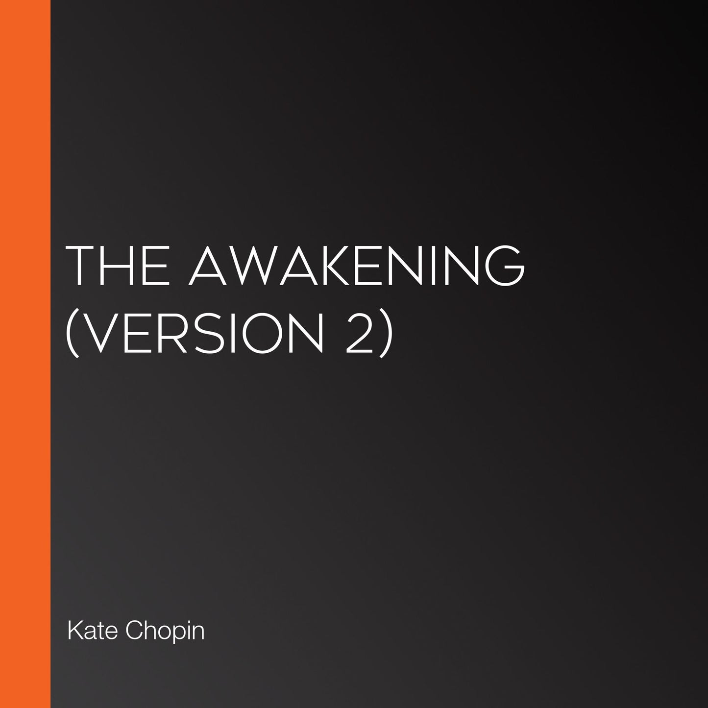Awakening, The (version 2)