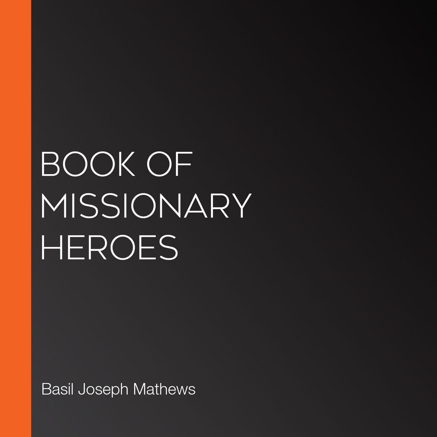 Book of Missionary Heroes