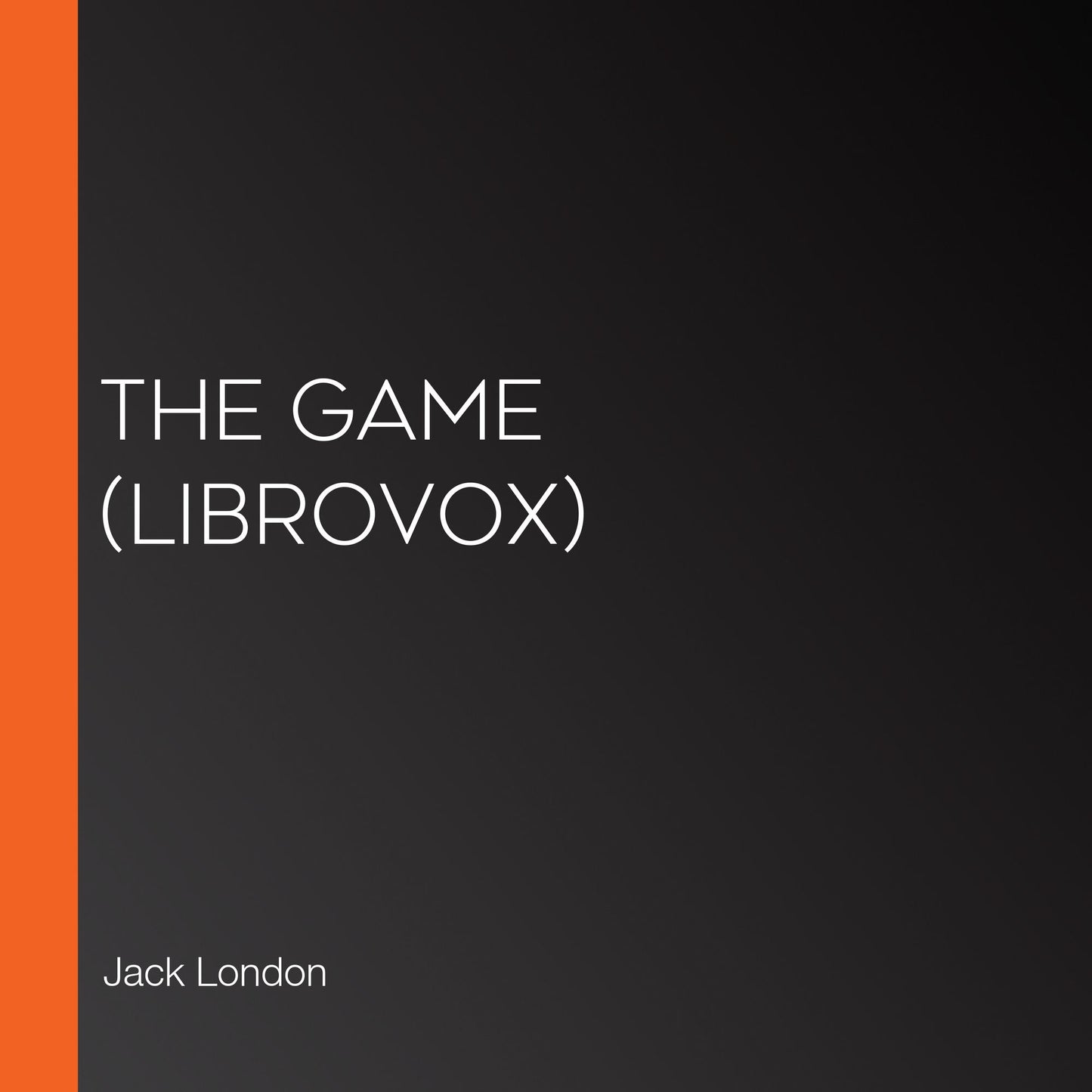 Game, The (Librovox)