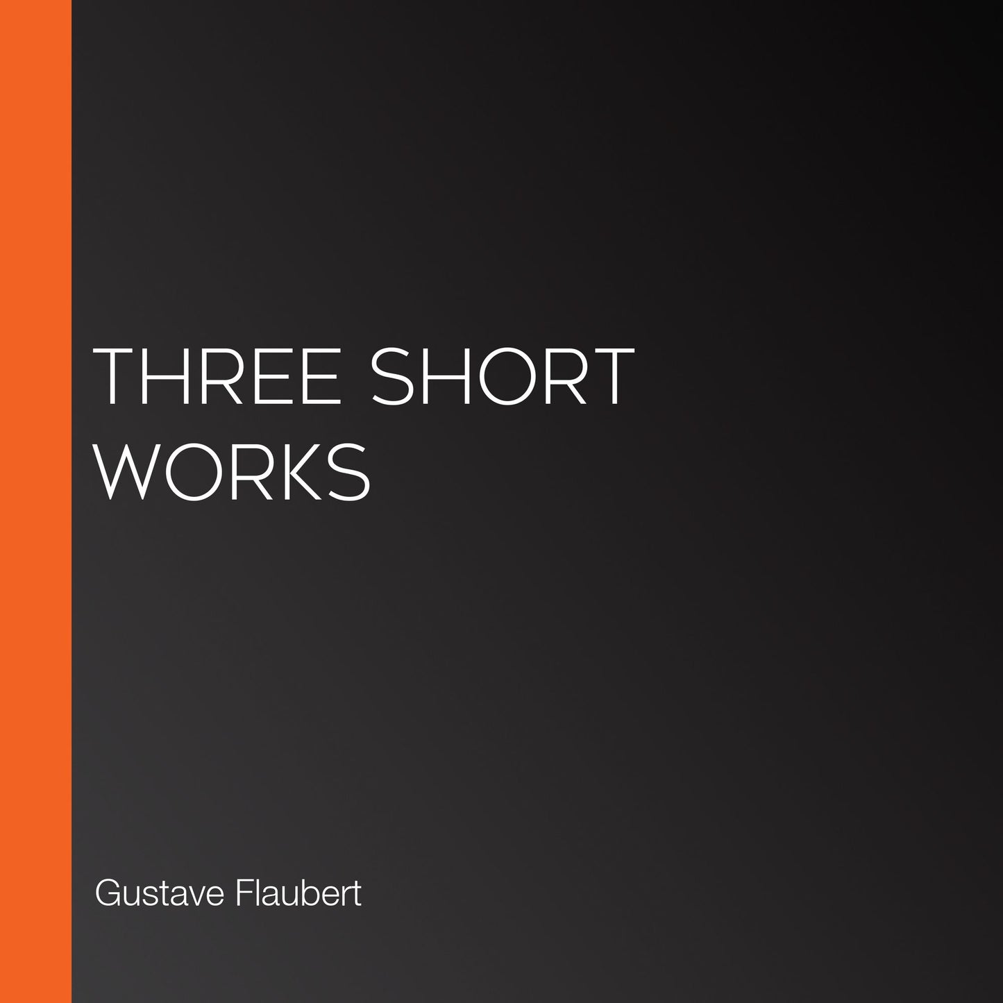 Three Short Works