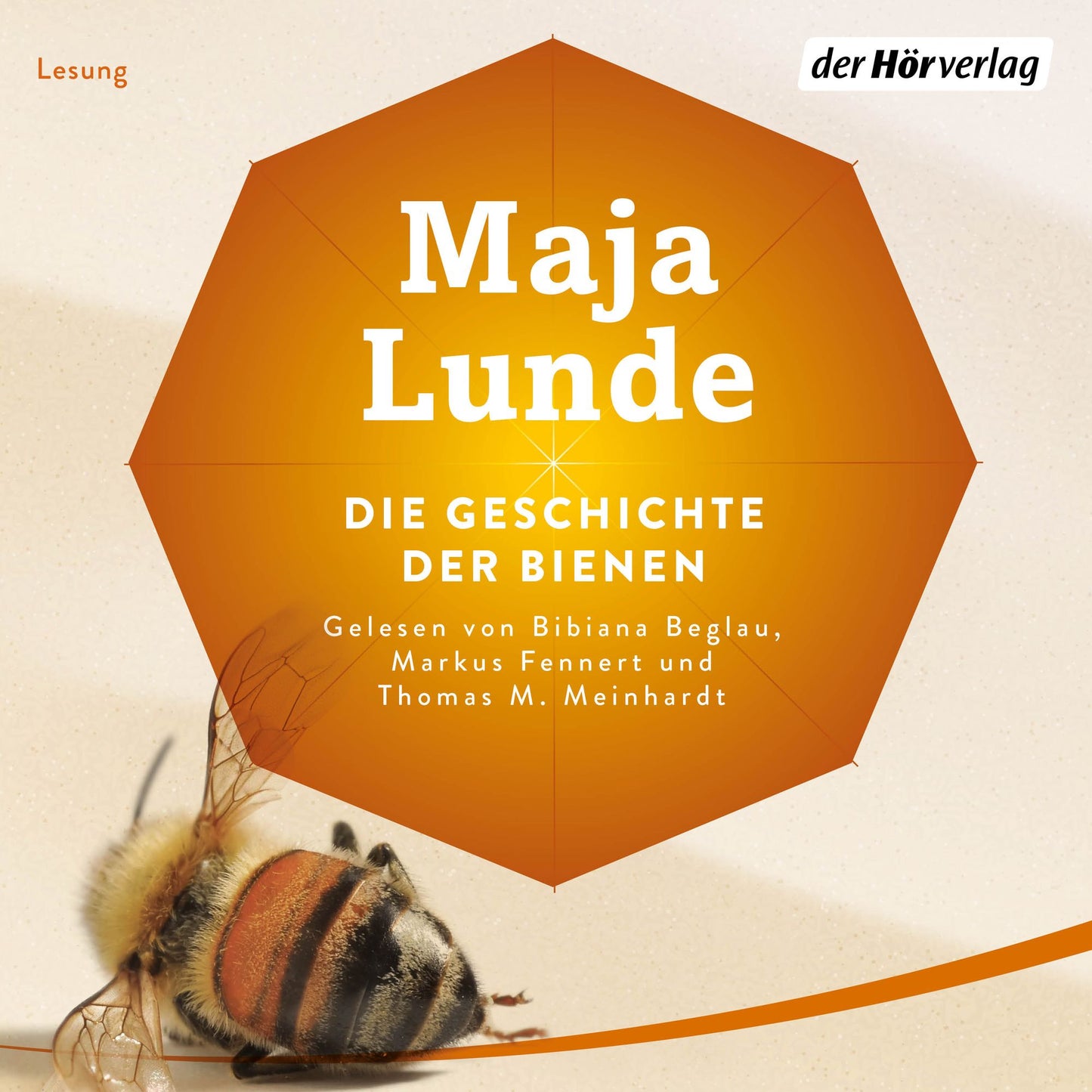 Die Geschichte der Bienen (Abridged)