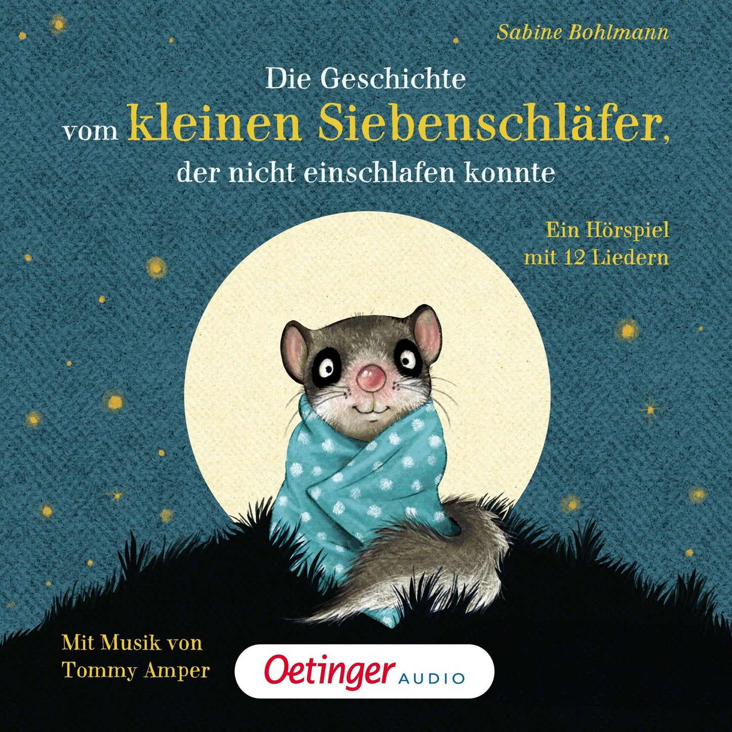 Die Geschichte vom kleinen Siebenschläfer, der nicht einschlafen konnte (Abridged)