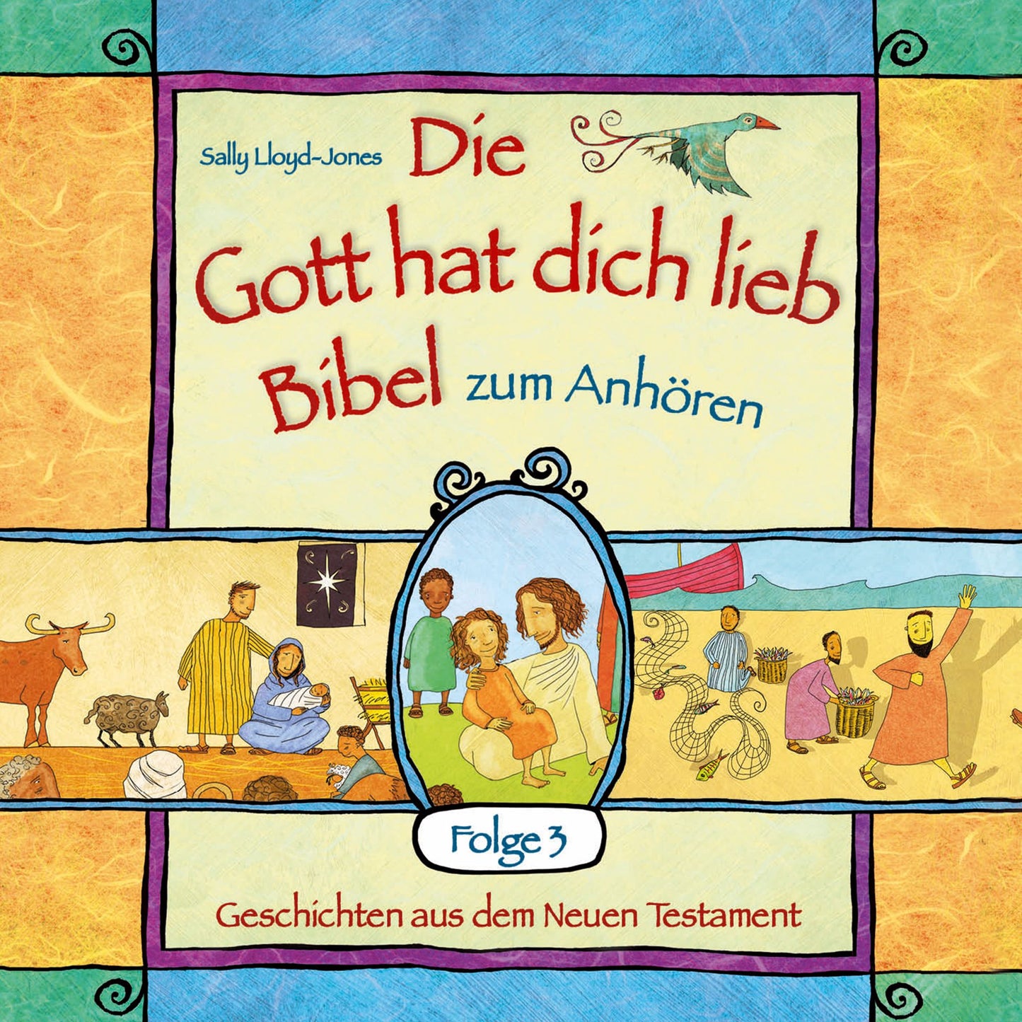 Die Gott hat dich lieb Bibel zum Anhören (3): Geschichten aus dem Neuen Testament (Abridged)