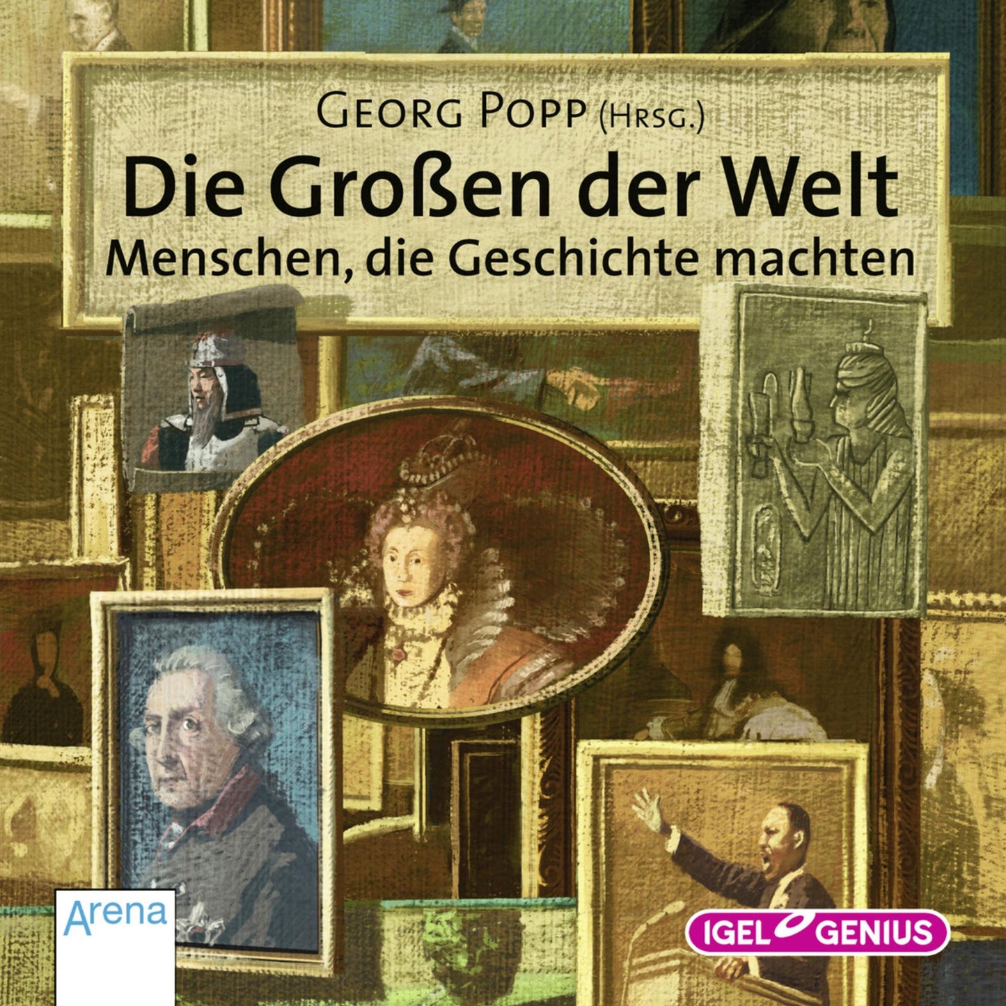 Die Großen der Welt. Menschen, die Geschichte machten (Abridged)