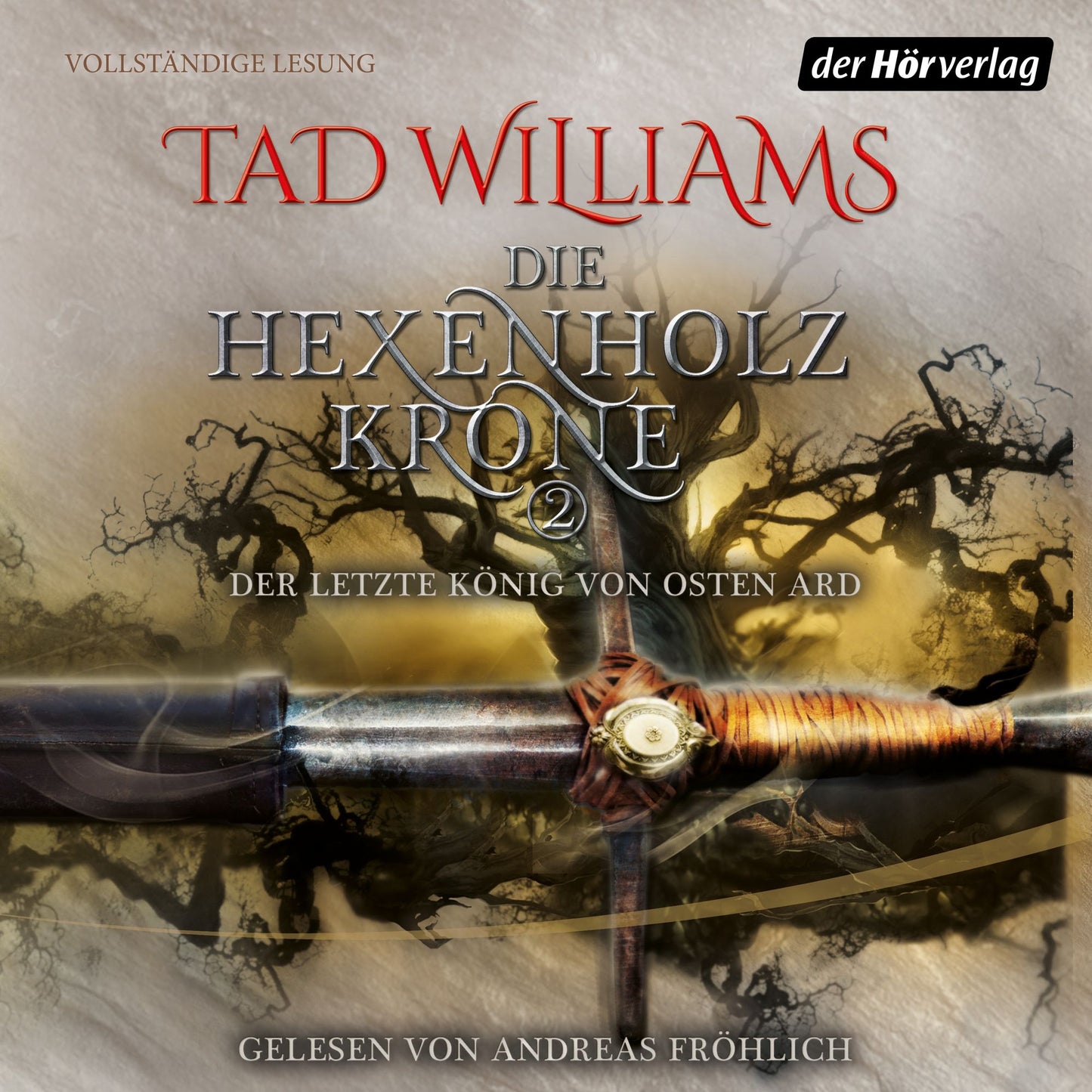 Die Hexenholzkrone (Bd. 2): Der letzte König von Osten Ard (1)