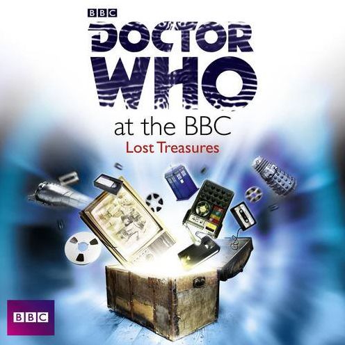 Doctor Who At The BBC: Lost Treasures