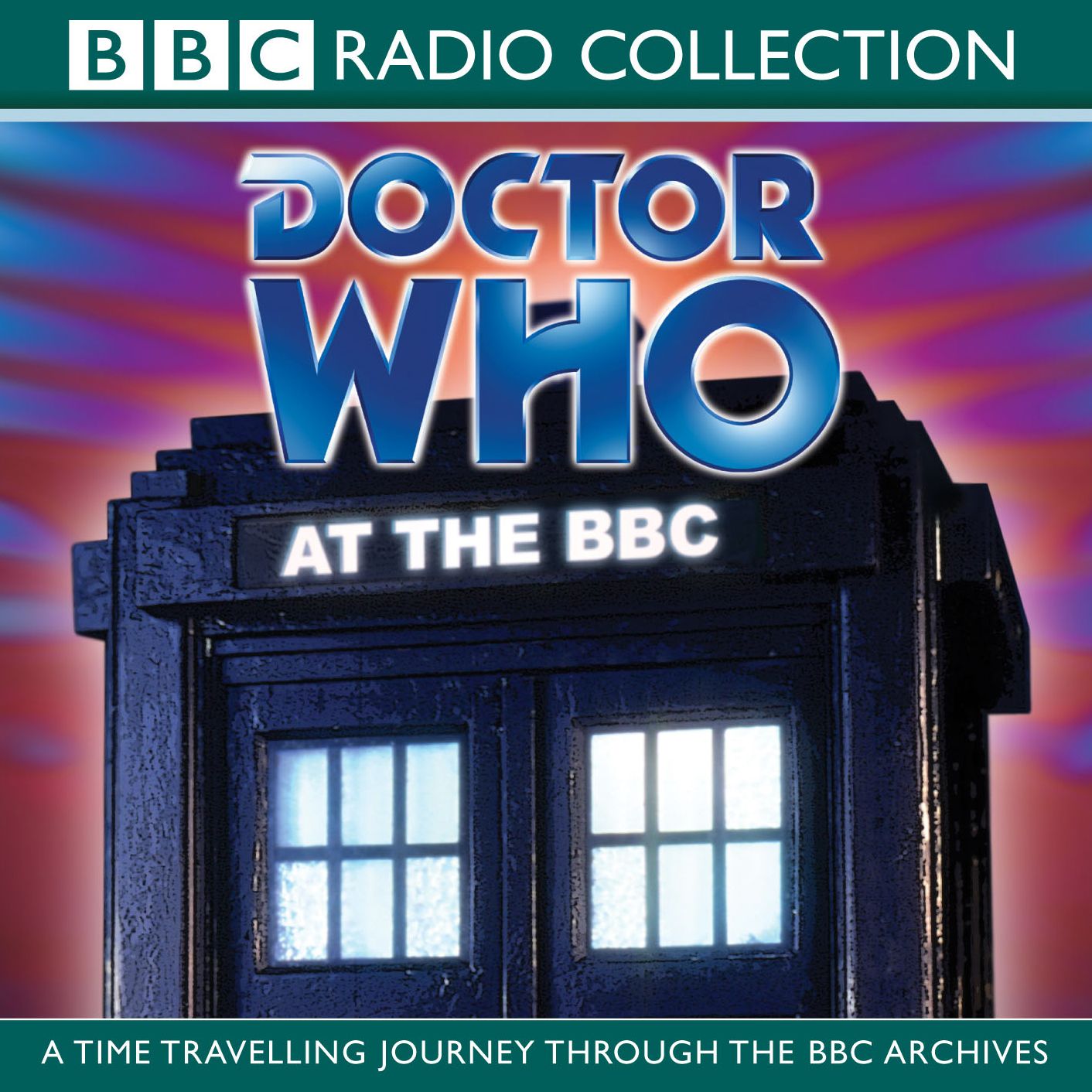 Doctor Who At The BBC: A Time Traveling Journey Through The BBC Archives