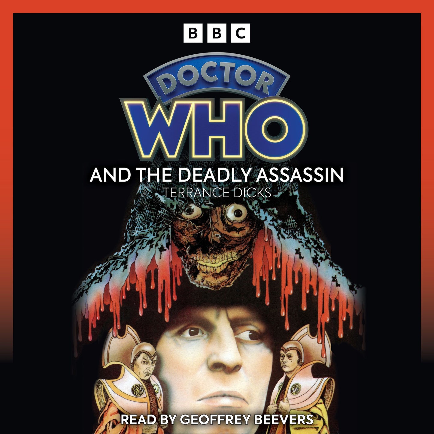 Doctor Who and the Deadly Assassin: A 4th Doctor novelisation
