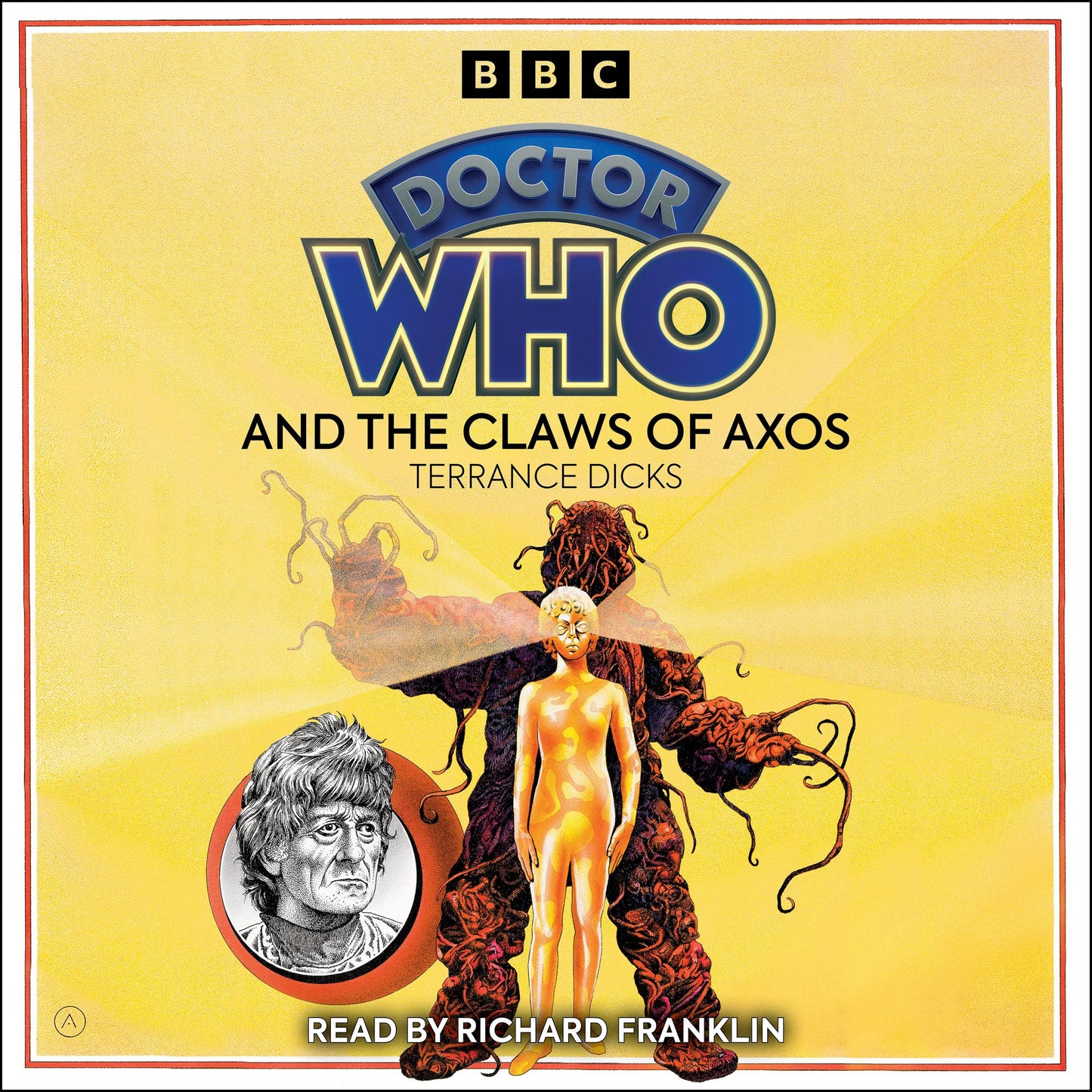 Doctor Who and the Claws of Axos: A 3rd Doctor novelisation