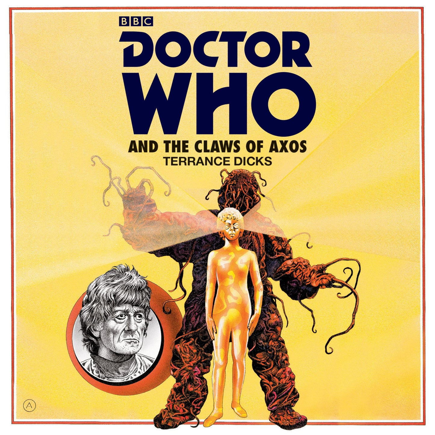 Doctor Who and the Claws of Axos: A 3rd Doctor novelisation