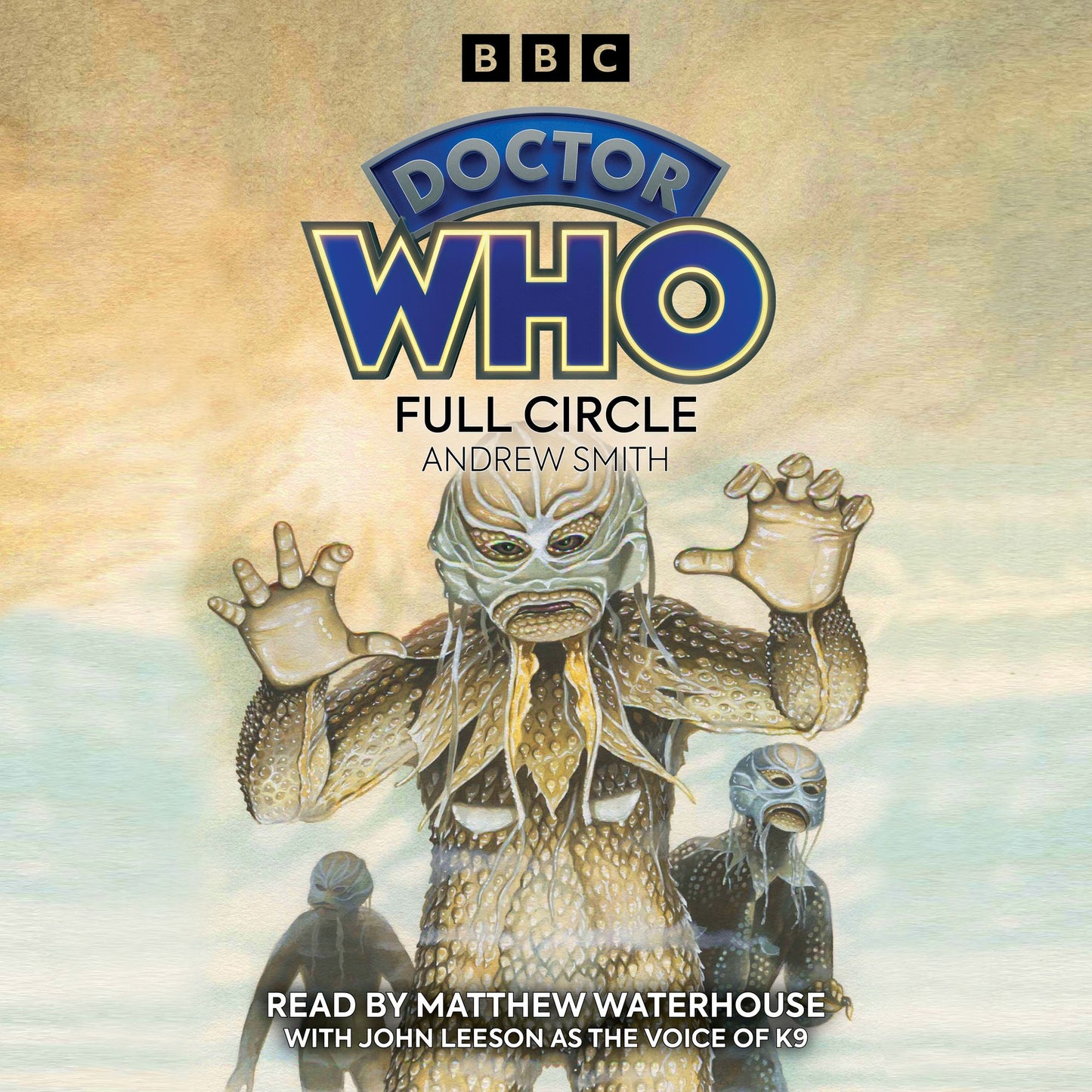 Doctor Who: Full Circle: A 4th Doctor novelisation