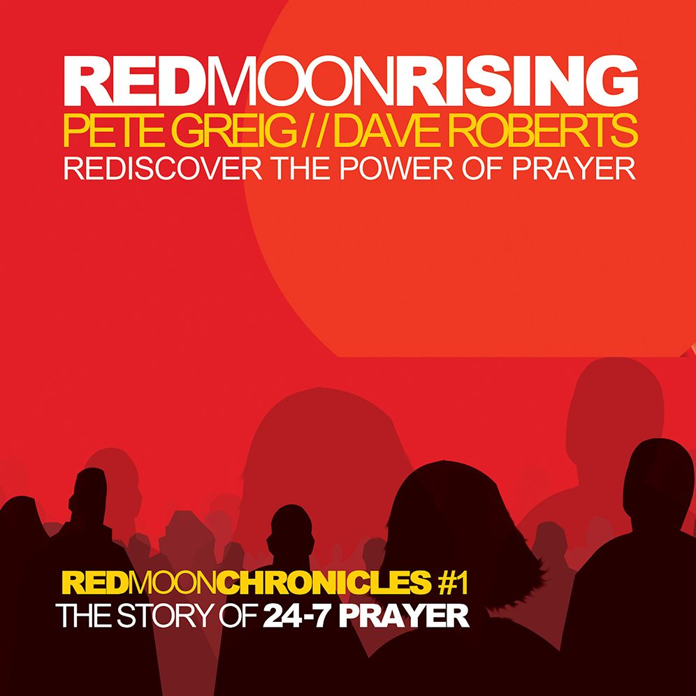Red Moon Rising : Rediscover the Power of Prayer