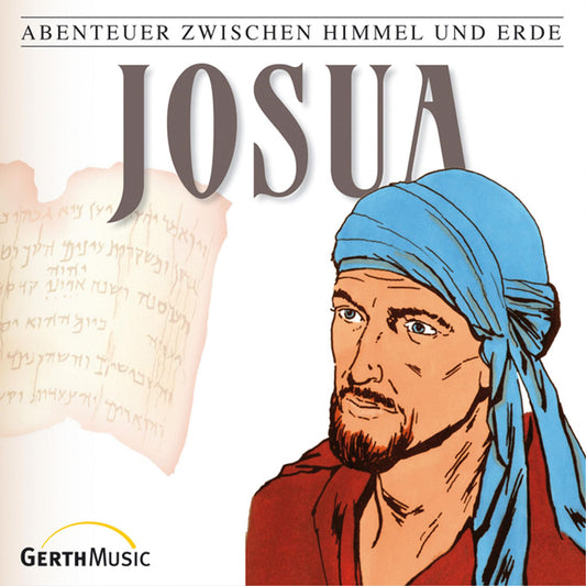 Josua (Abenteuer zwischen Himmel und Erde 7): Hörspiel (Abridged)