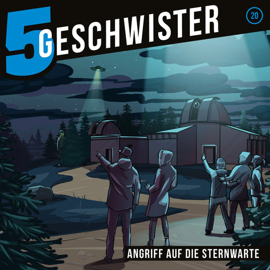 Angriff auf die Sternwarte (5 Geschwister 20): Kinder-Hörspiel (Abridged)