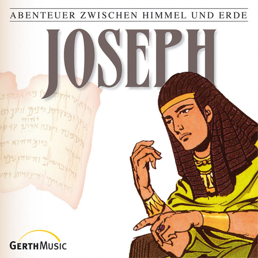 Joseph (Abenteuer zwischen Himmel und Erde 4): Hörspiel (Abridged)