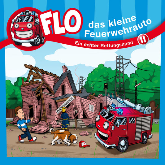 Ein echter Rettungshund (Flo, das kleine Feuerwehrauto 11): Kinder-Hörspiel (Abridged)