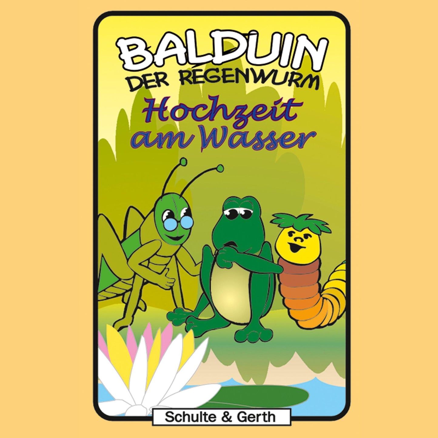 Hochzeit am Wasser (Balduin der Regenwurm 6) : Ein musikalisches Kinder-Hörspiel (Abridged)