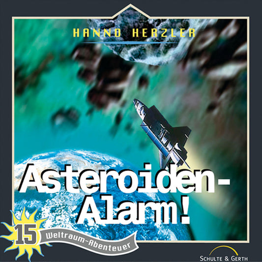 Asteroiden-Alarm (Weltraum-Abenteuer 15): Kinder-Hörspiel (Abridged)