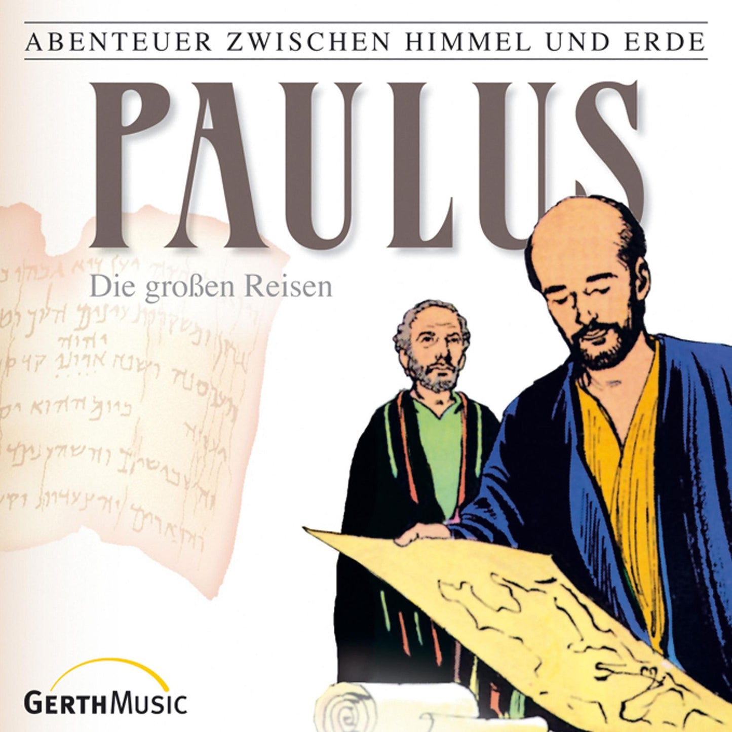 Paulus - Die großen Reisen (Abenteuer zwischen Himmel und Erde 29): Hörspiel (Abridged)