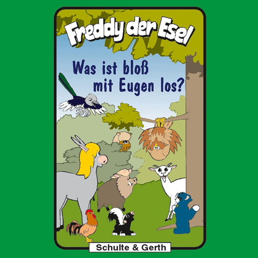 Was ist bloß mit Eugen los? (Freddy der Esel 25) : Ein musikalisches Hörspiel (Abridged)