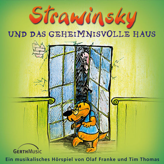 Strawinsky und das geheimnisvolle Haus (Strawinsky 3): Ein musikalisches Hörspiel (Abridged)