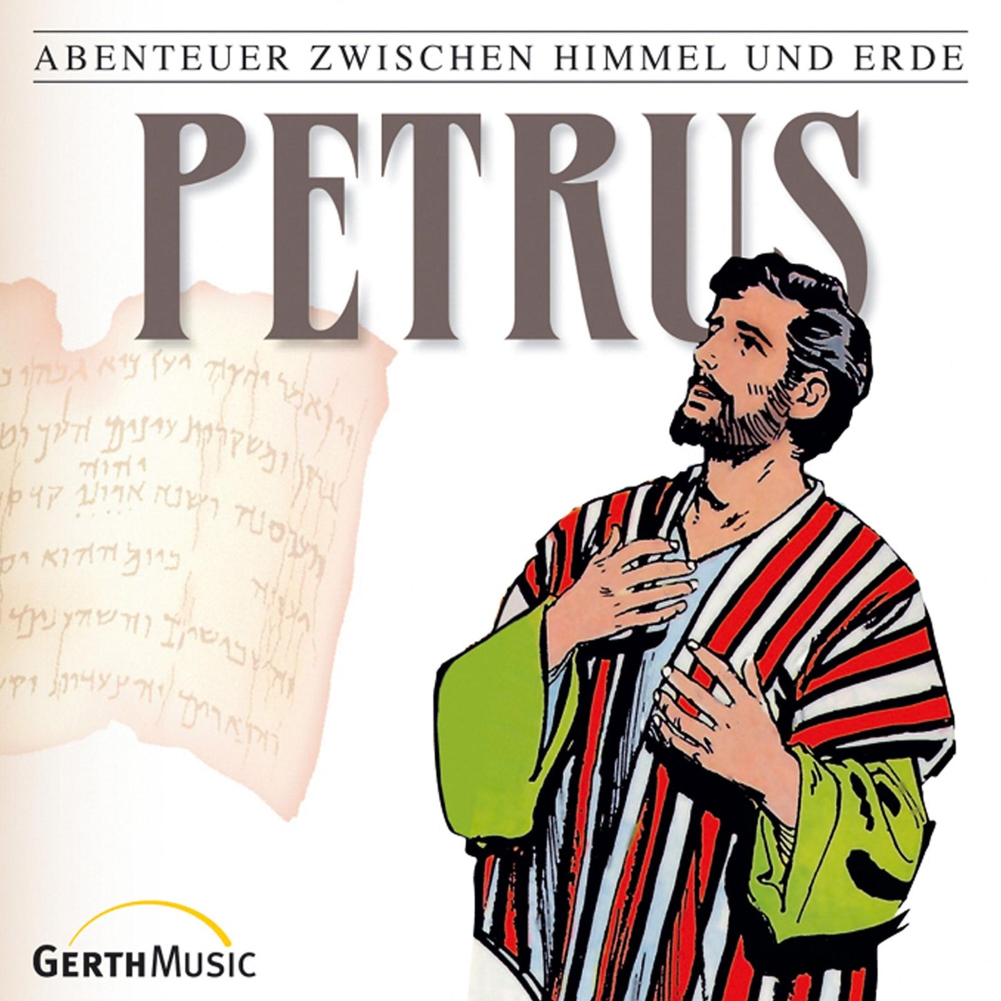 Petrus (Abenteuer zwischen Himmel und Erde 27): Hörspiel (Abridged)