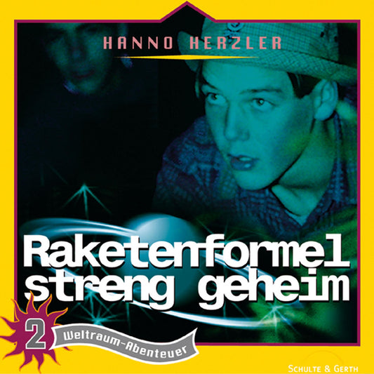 Raketenformel streng geheim (Weltraum-Abenteuer 2): Kinder-Hörspiel (Abridged)