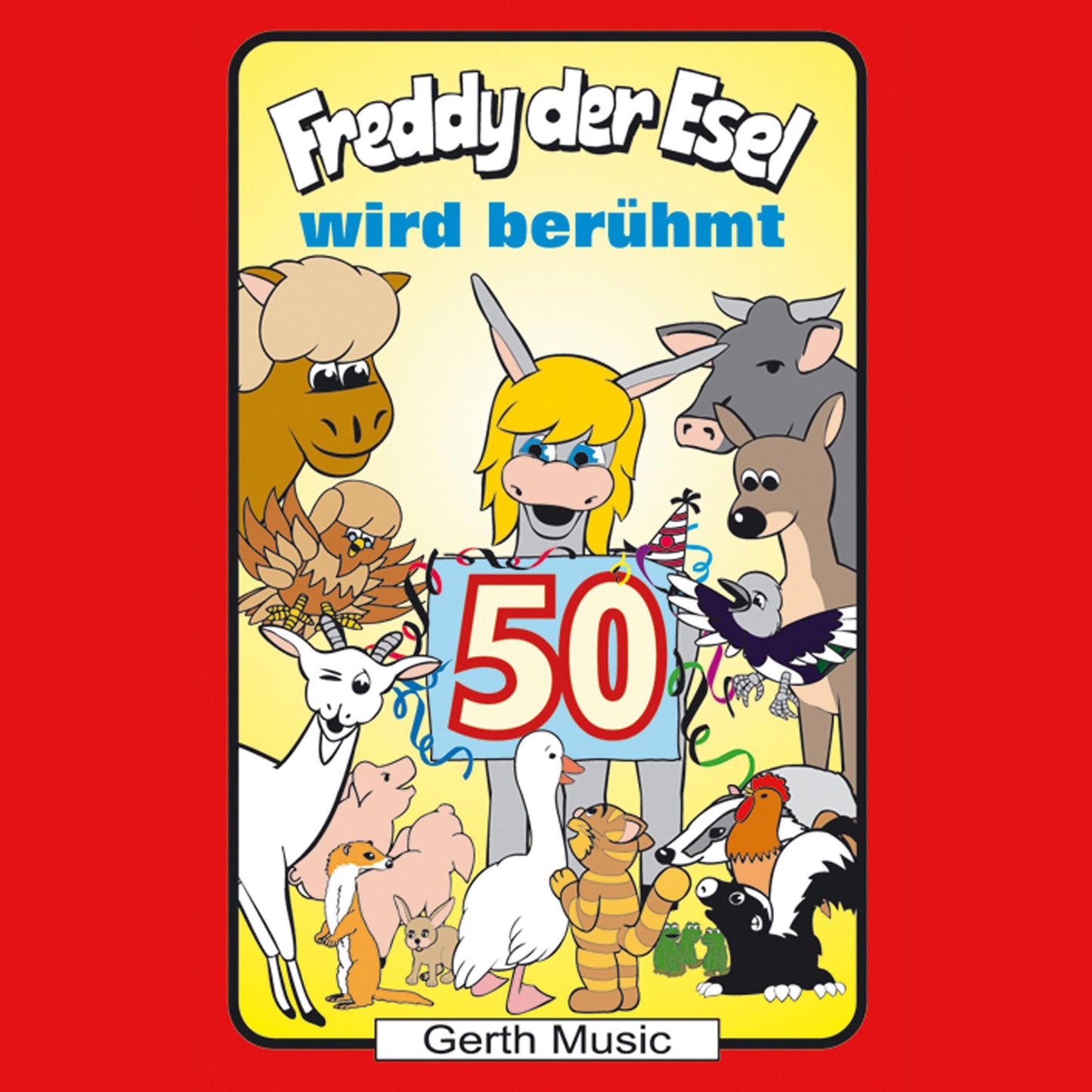 Freddy wird berühmt (Freddy der Esel 50) : Ein musikalisches Hörspiel (Abridged)
