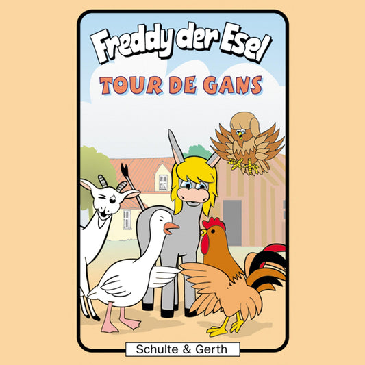 Tour de Gans (Freddy der Esel 41) : Ein musikalisches Hörspiel (Abridged)