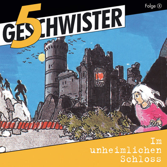 Im unheimlichen Schloss (5 Geschwister 3): Kinder-Hörspiel (Abridged)