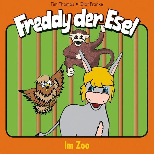 Im Zoo (Freddy der Esel 5): Ein musikalisches HÃ¶rspiel (Abridged)