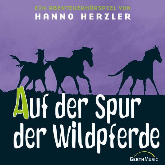 Auf der Spur der Wildpferde (Wildwest-Abenteuer 1): Kinder-Hörspiel (Abridged)