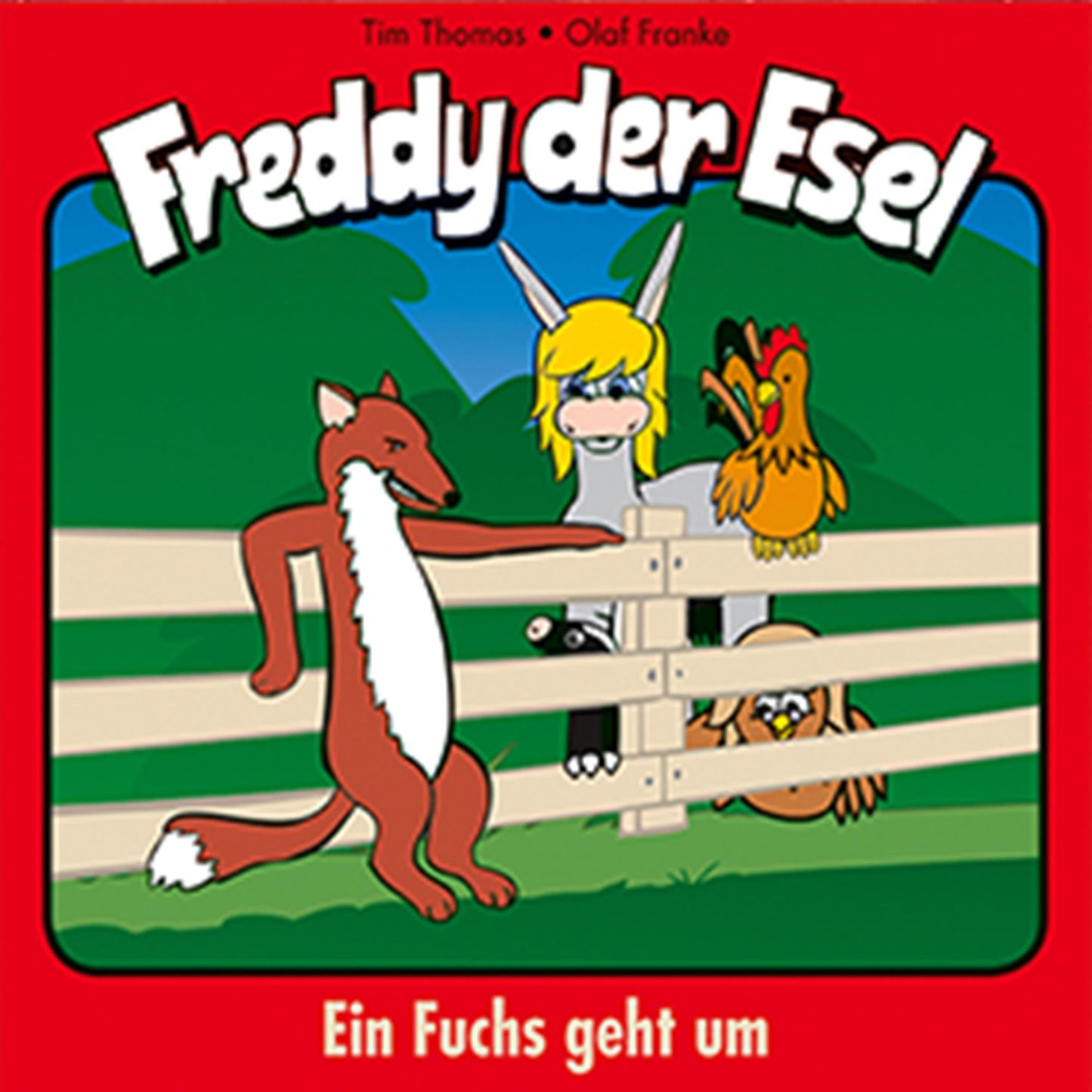 Ein Fuchs geht um (Freddy der Esel 23): Ein musikalisches HÃ¶rspiel (Abridged)