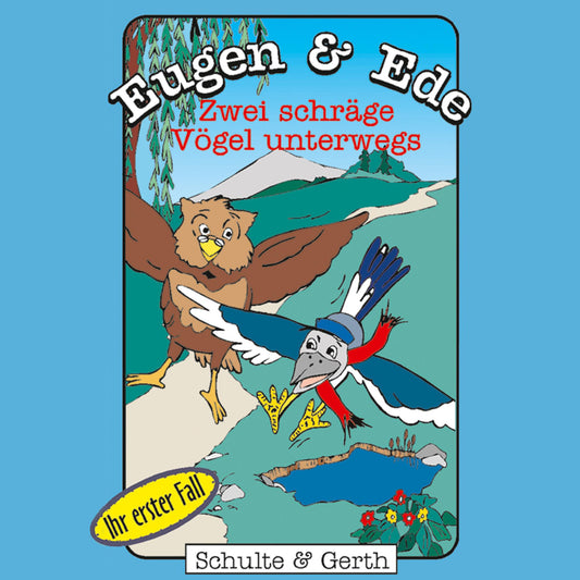 Zwei schräge Vögel unterwegs (Eugen & Ede - Ihr erster Fall): Ein musikalisches Kinder-Hörspiel (Abridged)